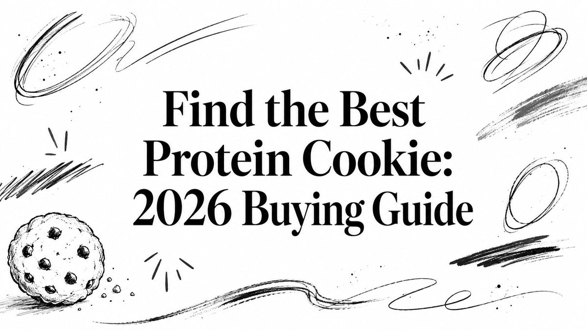 Find the Best Protein Cookie: 2026 Buying Guide