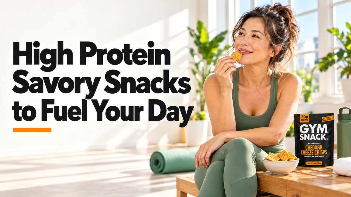 High Protein Savory Snacks to Fuel Your Day
