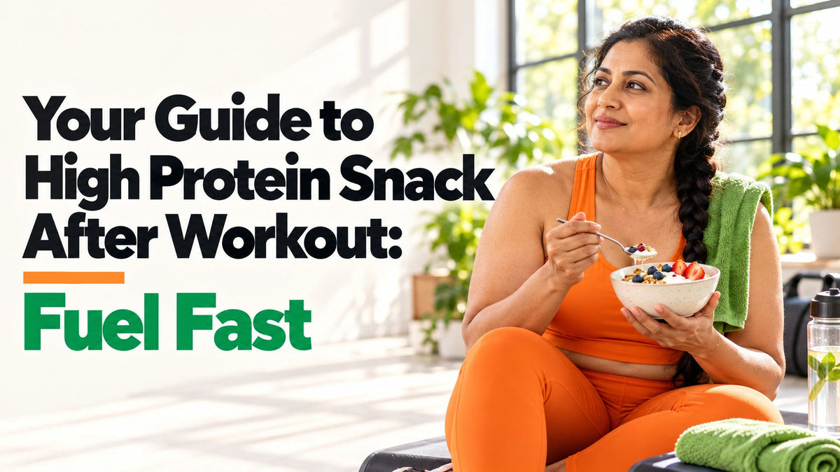 Your Guide to High Protein Snack After Workout: Fuel Fast