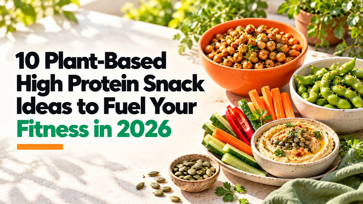 10 Plant-Based High Protein Snack Ideas to Fuel Your Fitness in 2026, with chickpeas, edamame, hummus, vegetables and seeds on a patio table.