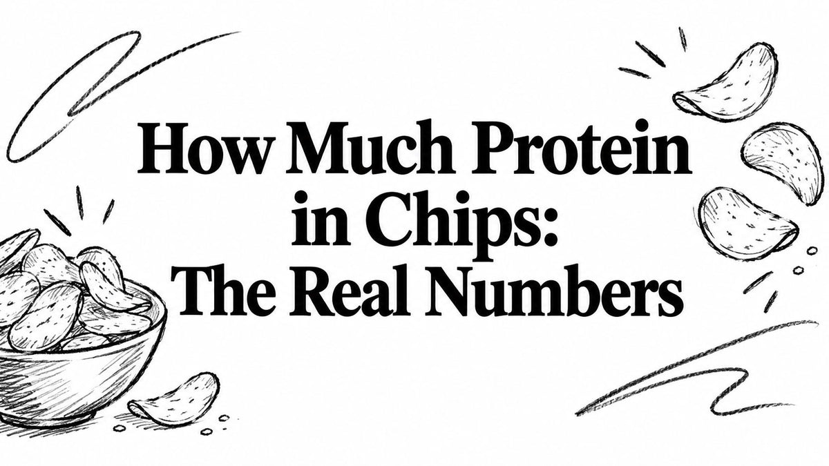 How Much Protein in Chips: The Real Numbers