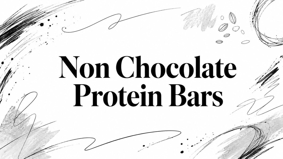 Non Chocolate Protein Bars