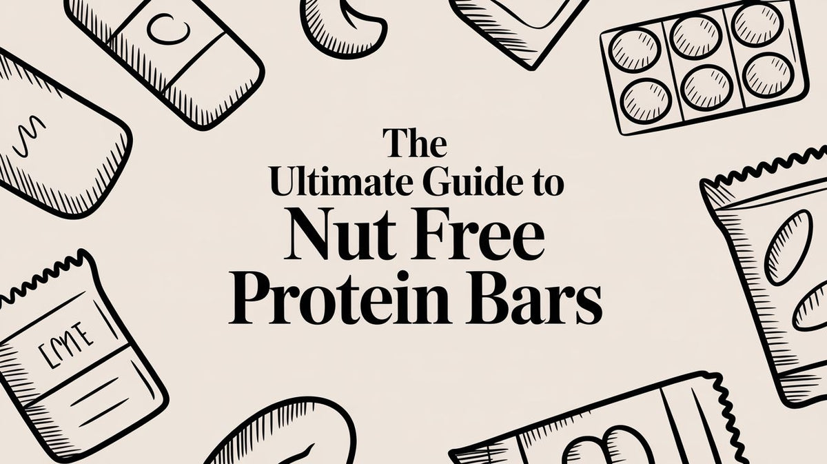 The Ultimate Guide to Nut Free Protein Bars