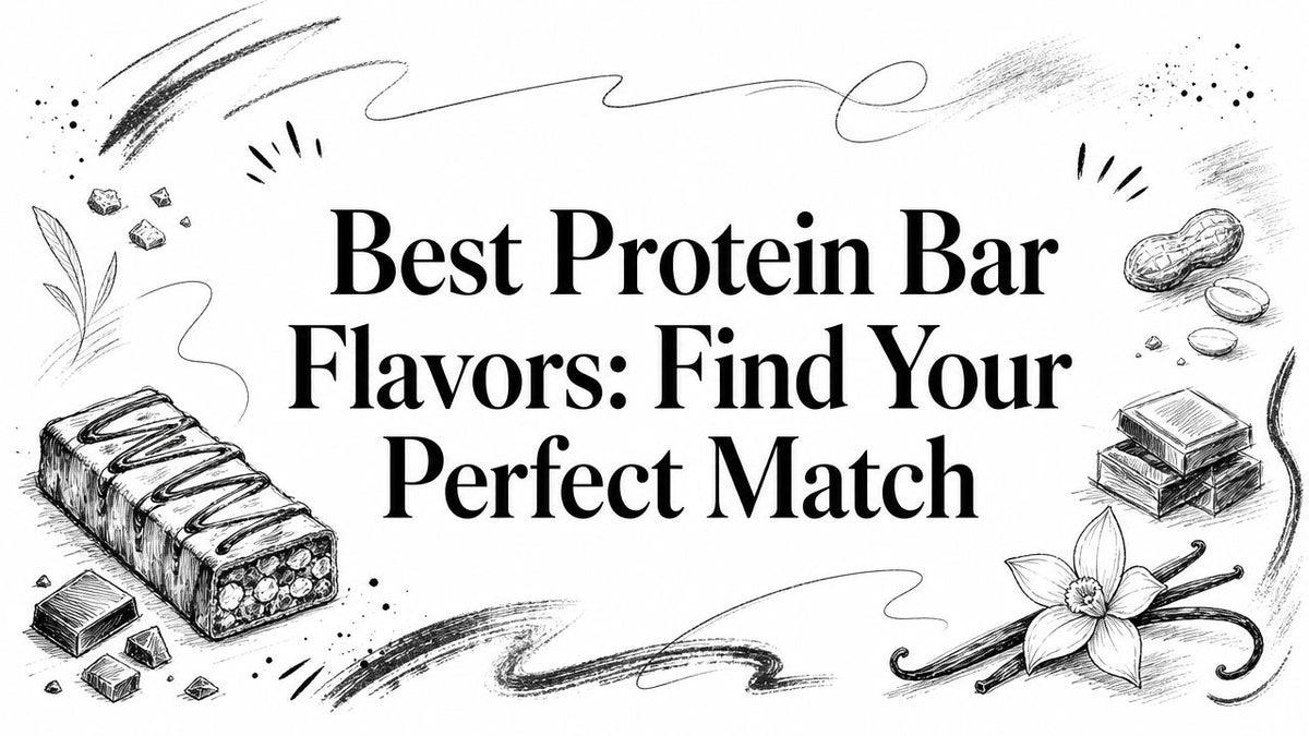 Best Protein Bar Flavors: Find Your Perfect Match