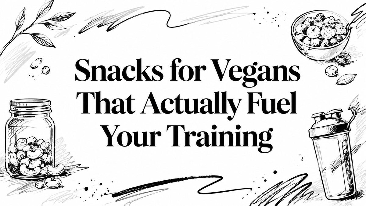 Snacks for Vegans That Actually Fuel Your Training